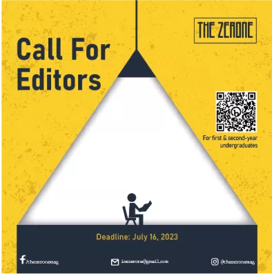 Recruitment poster calling for editors for The Zerone Magazine, aimed at first and second-year undergraduates, featuring a minimalist design with a yellow background.